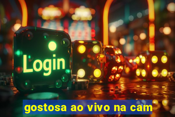 gostosa ao vivo na cam